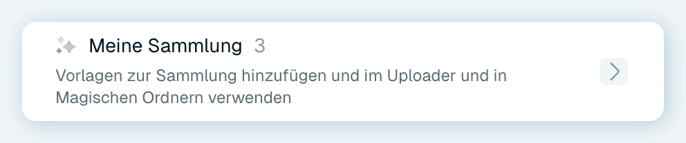 Deine Sammlung - Vorlagen, die dir gehören