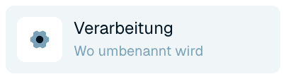 Verarbeitung öffnen