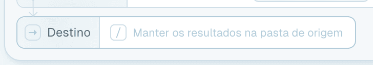 Passo 4 - Definir um destino (opcional)